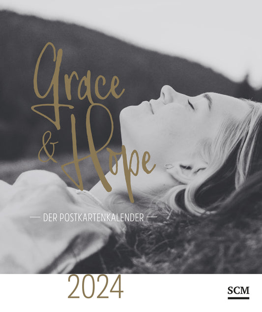 Grace & Hope - Der Postkartenkalender 2024