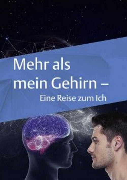 Mehr als mein Gehirn - Eine Reise zum ich (DVD)