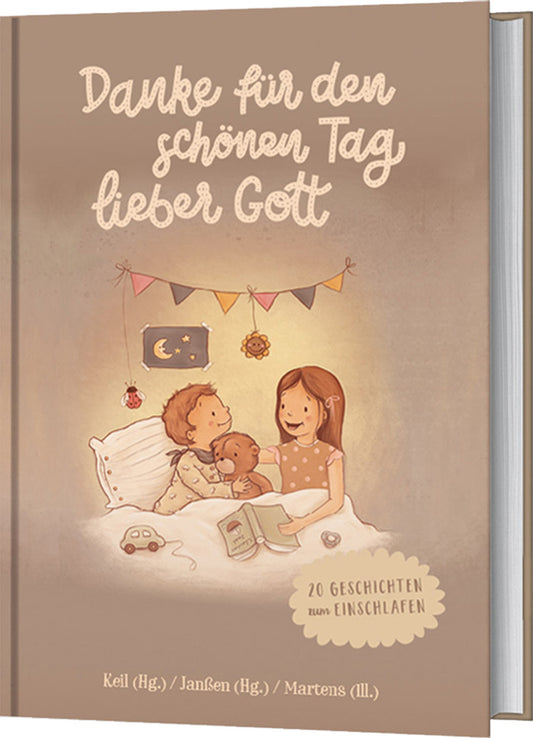 Danke für den schönen Tag. lieber Gott (Buch)