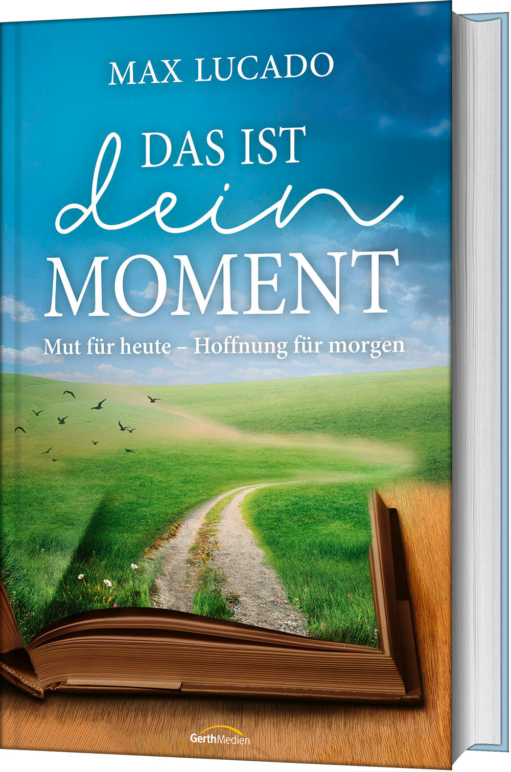 Das ist dein Moment