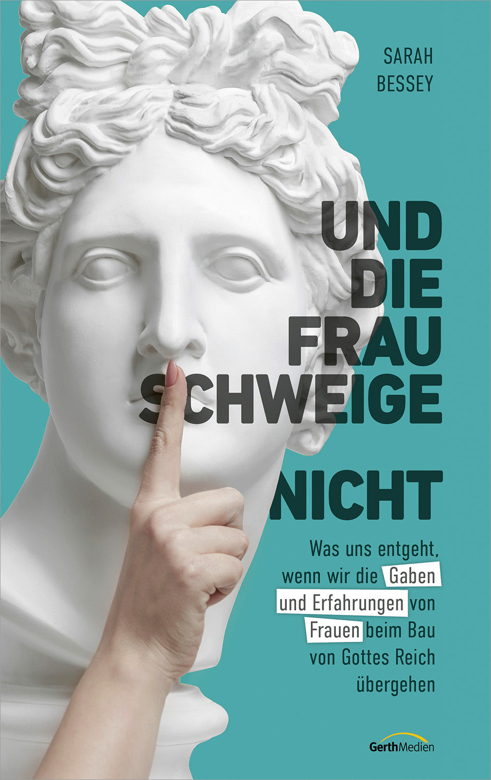 Und die Frau schweige (nicht)