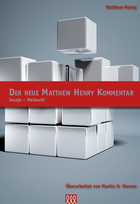 Der neue Matthew Henry Kommentar