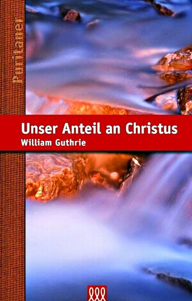 Unser Anteil an Christus