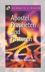 Apostel. Propheten und Pastoren